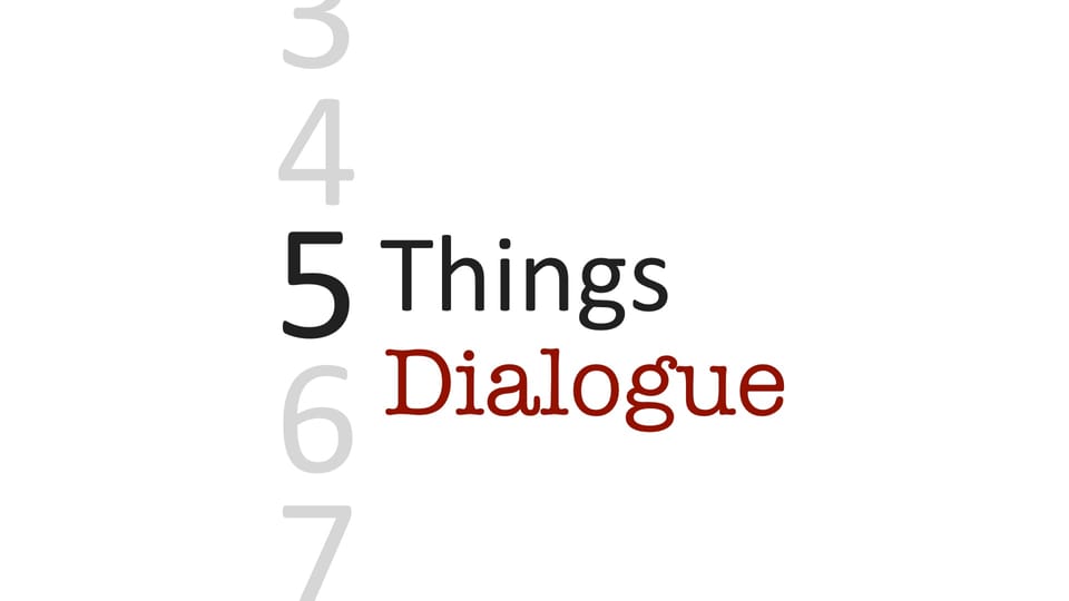 Five ways to improve your Dialogue